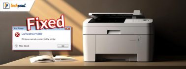 How to Fix Windows Cannot Connect to Printer