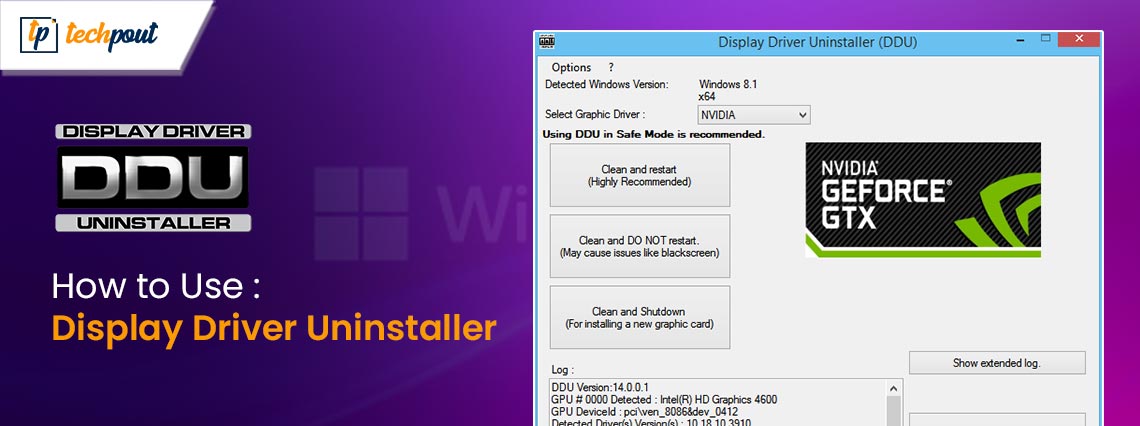 How to Use Display Driver Uninstaller on Windows 10, 11