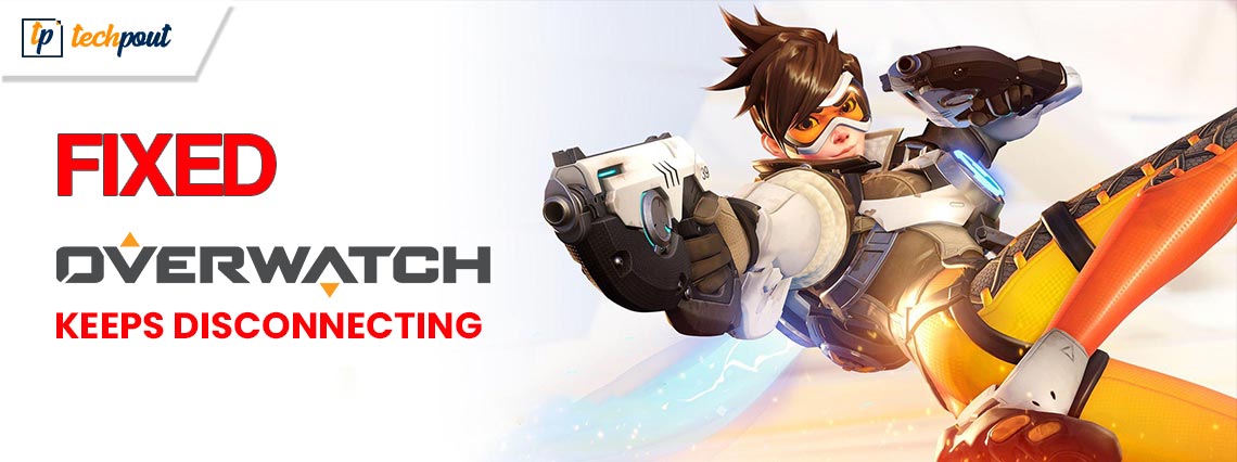 How to Fix Overwatch Keeps Disconnecting Issue