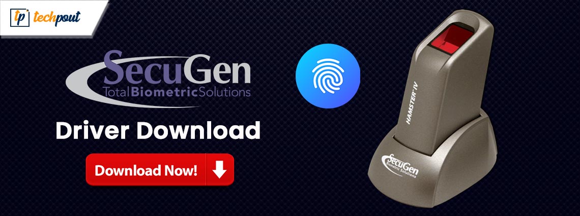 SecuGen Biometric Driver Download for Windows 10,11