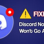 How to Fix Discord Notification Won't Go Away