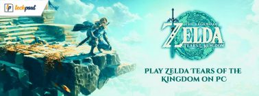 How to Play Zelda Tears of the Kingdom on PC