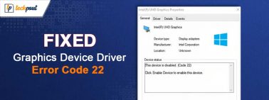 How to Fix Graphics Device Driver Error Code 22 (FIXED)