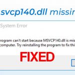 How to Fix MSVCP140.dll Missing Windows 10 Issue (Easily)