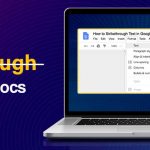How to Strikethrough on Google Docs