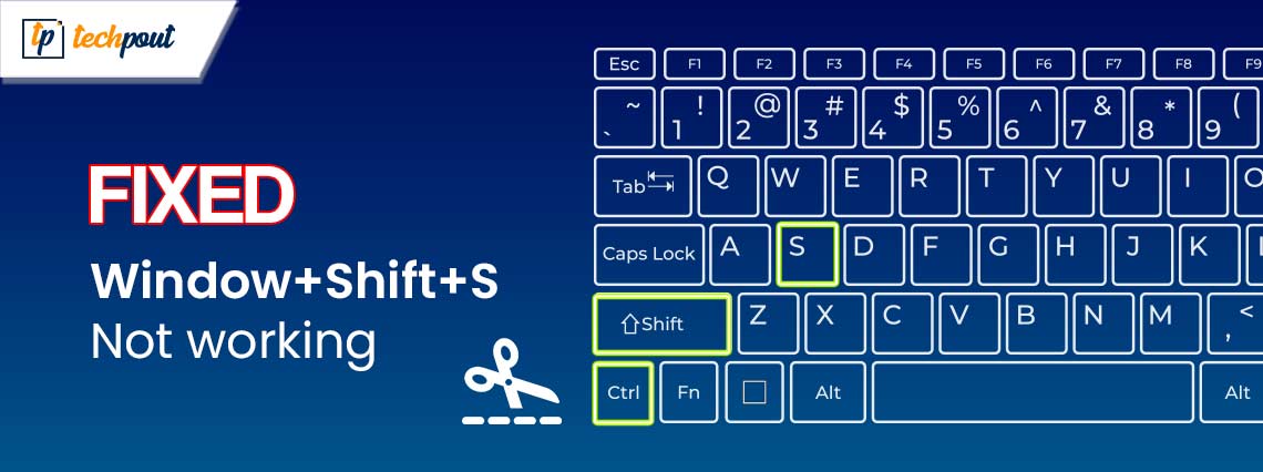 How to Fix Windows + Shift + S Not Working on Windows 10, 11