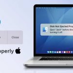 How to Fix Disk Not Ejected Properly on Mac
