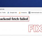 How to fix Error 503 Backend Fetch Failed