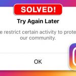 We Restrict Certain Activity to Protect Our Community on Instagram