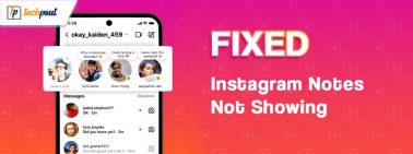 How to Fix Instagram Notes Not Showing