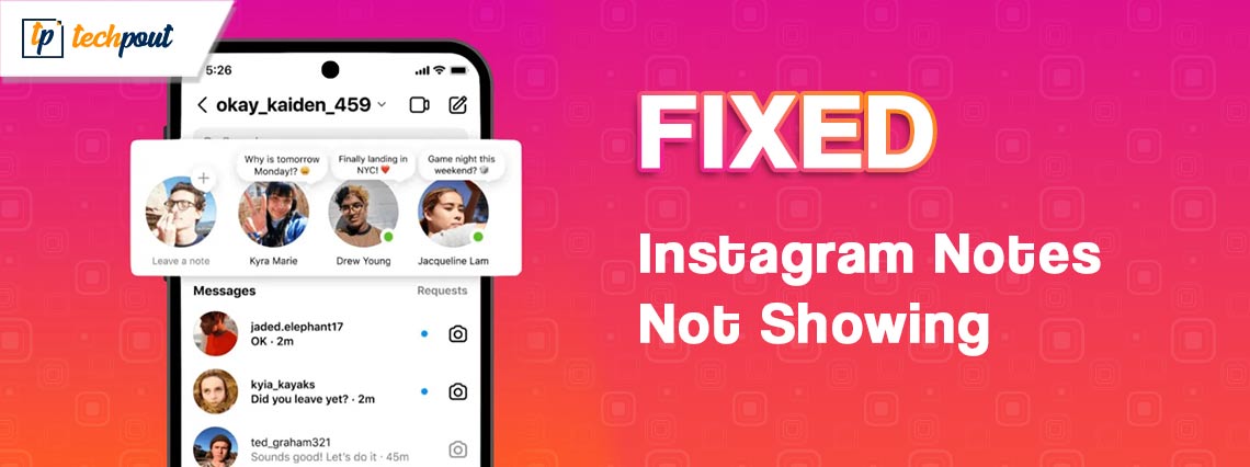 How to Fix Instagram Notes Not Showing