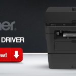 Brother MFC-L2750DW Driver Download and Update for Windows 10, 11