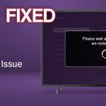 How to Fix Roku Keeps Restarting Issue