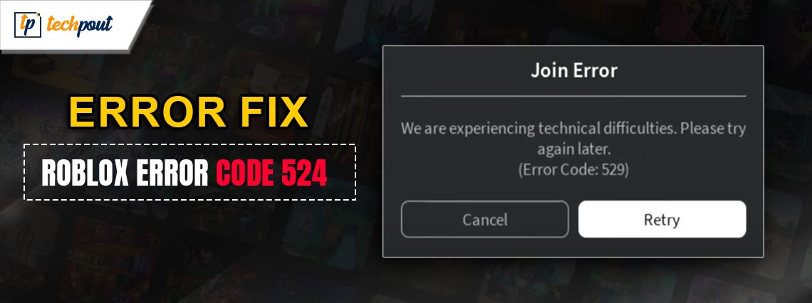 How to Fix Roblox Error Code 524