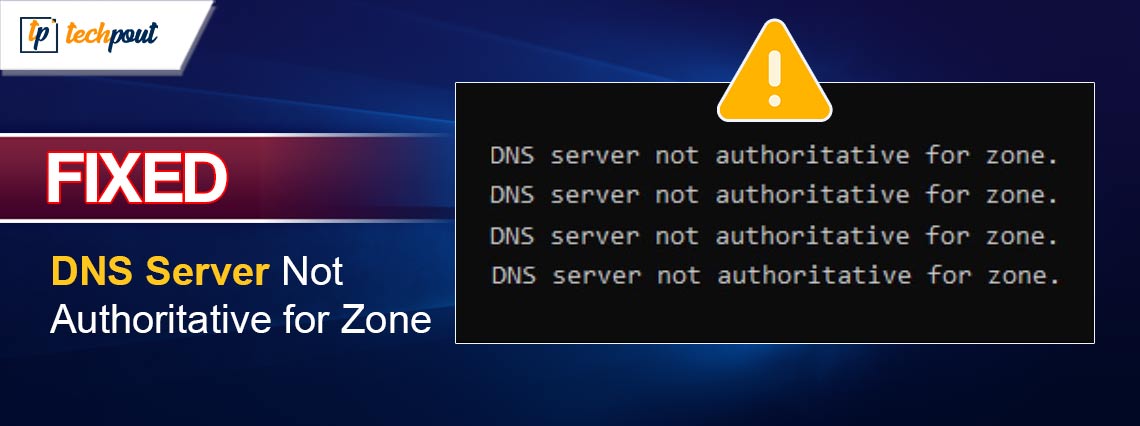 How to Fix DNS Server Not Authoritative for Zone