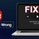 How to Fix Something Went Wrong YouTube