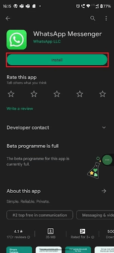 open WhatsApp on the Play Store and tap on the Install button