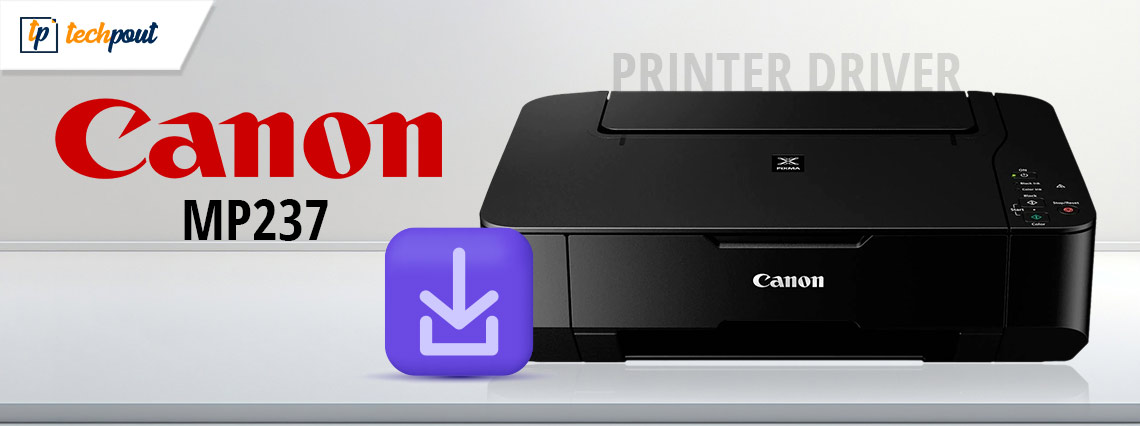 Canon mp237 Driver Download and Install for Windows 10 (Printer Driver)