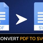 How to Convert PDF To SVG Quick and Easy Guide