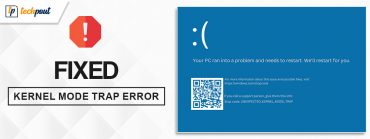 [FIXED] UNEXPECTED KERNEL MODE TRAP Error in Windows 10, 11(BSOD)