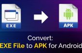 How to Convert EXE File to APK for Android