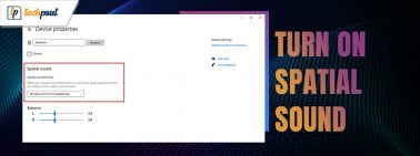 How to Turn on Spatial Sound in Windows 10, 11