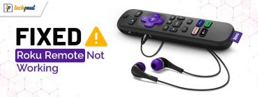 How to Fix Roku Remote Not Working