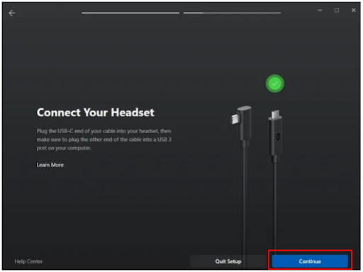 connect your headset and press continue
