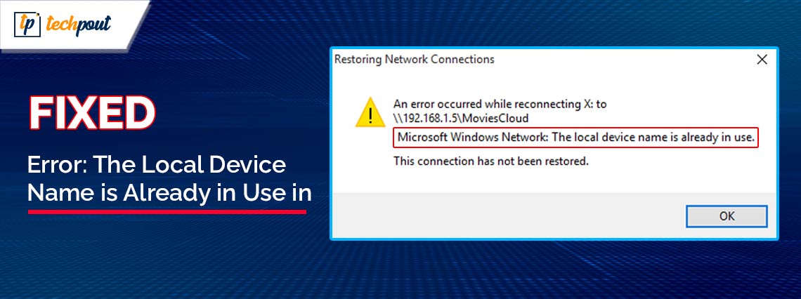 The Local Device Name is Already in Use in Windows 10 (FIXED)