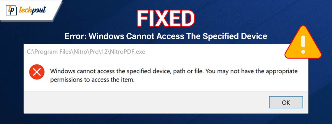 How to Fix Windows Cannot Access The Specified Device