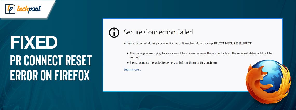 How to Fix PR_CONNECT_RESET_Error on Firefox