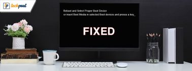 How to Fix Reboot and Select Proper Boot Device