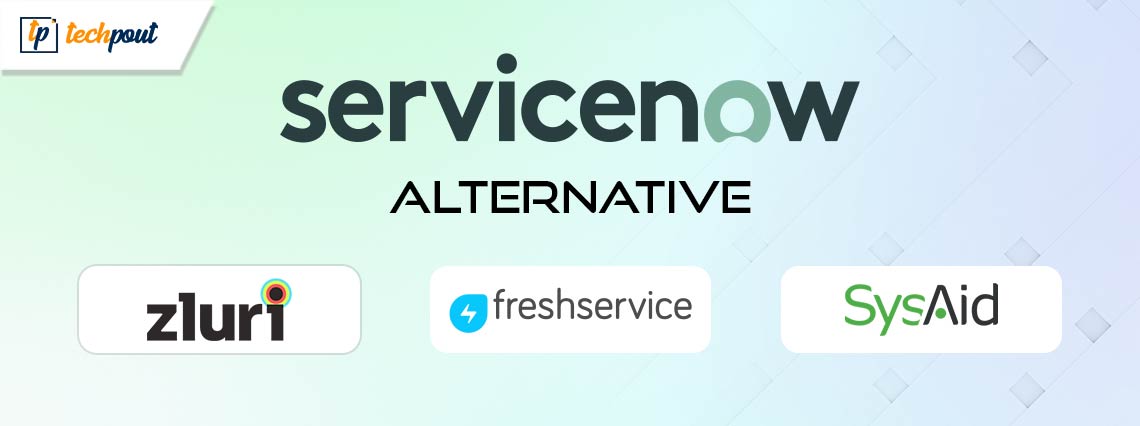 Best ServiceNow Alternative