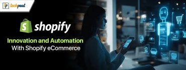 Innovation and automation with shopify ecommerce