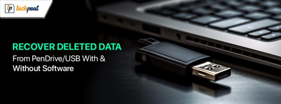 How-to-Recover-Deleted-Data-from-Pen-Drive-USB-With-and-Without-Software