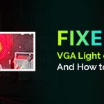 What-Is-VGA-Light-on-Motherboard-and-How-to-Fix-it