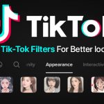 How-to-use-tik-tok-filters-for-better-lookup