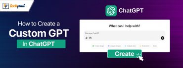 How-Do-You-Create-a-Custom-GPT-in-ChatGPT