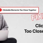 clickable elements too close together