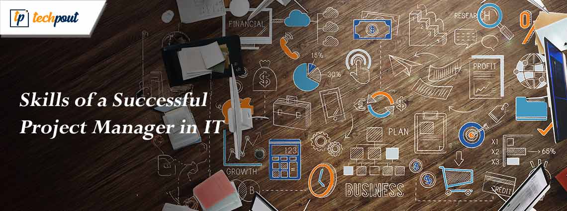 Key-Skills-of-a-Successful-Project-Manager-in-IT Key-Skills-of-a-Successful-Project-Manager-in-IT
