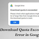 How-to-Fix_Download-Quota-Exceeded-for-This-File_Error-in-Google-Drive