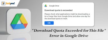 How-to-Fix_Download-Quota-Exceeded-for-This-File_Error-in-Google-Drive