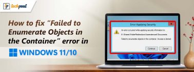 How-to-fix-Failed-to-Enumerate-Objects-in-the-Container-error-in-Windows
