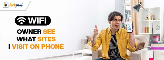 can wifi owner see what sites i visit on phone