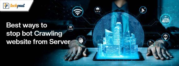 Best-ways-to-stop-bot-Crawling-website-from-Server