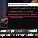 Fixed_windows-resource-protection-could-not-perform-the-requested-operation-error-while-running-sfc-scan