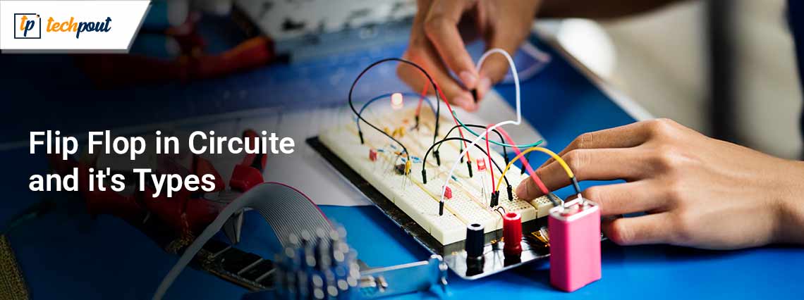 What-is-Flip-Flop-in-Circuite-and-it's-Types