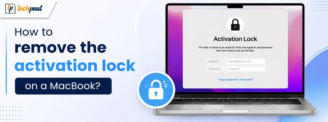 remove the activation lock on a MacBook